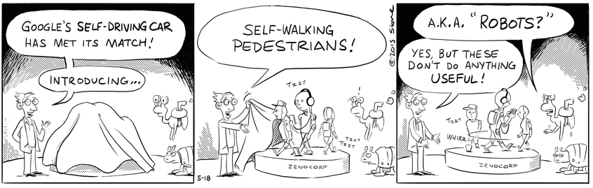 In response to self-driving cars, Zeno invents self-walking pedestrians. Hilarity ensues.